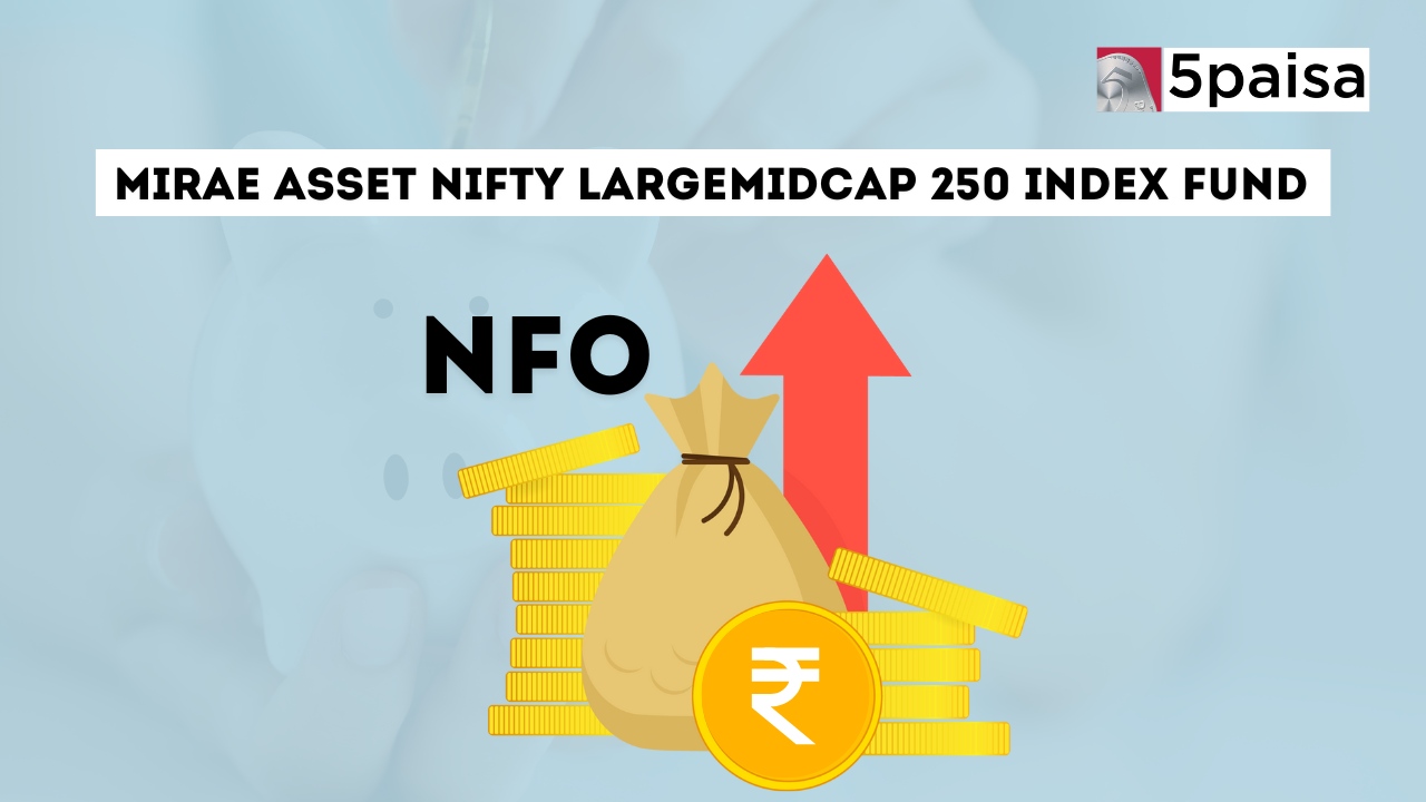 mirae-asset-nifty-largemidcap-250-index-fund mirae-asset-nifty-largemidcap-250-index-fund