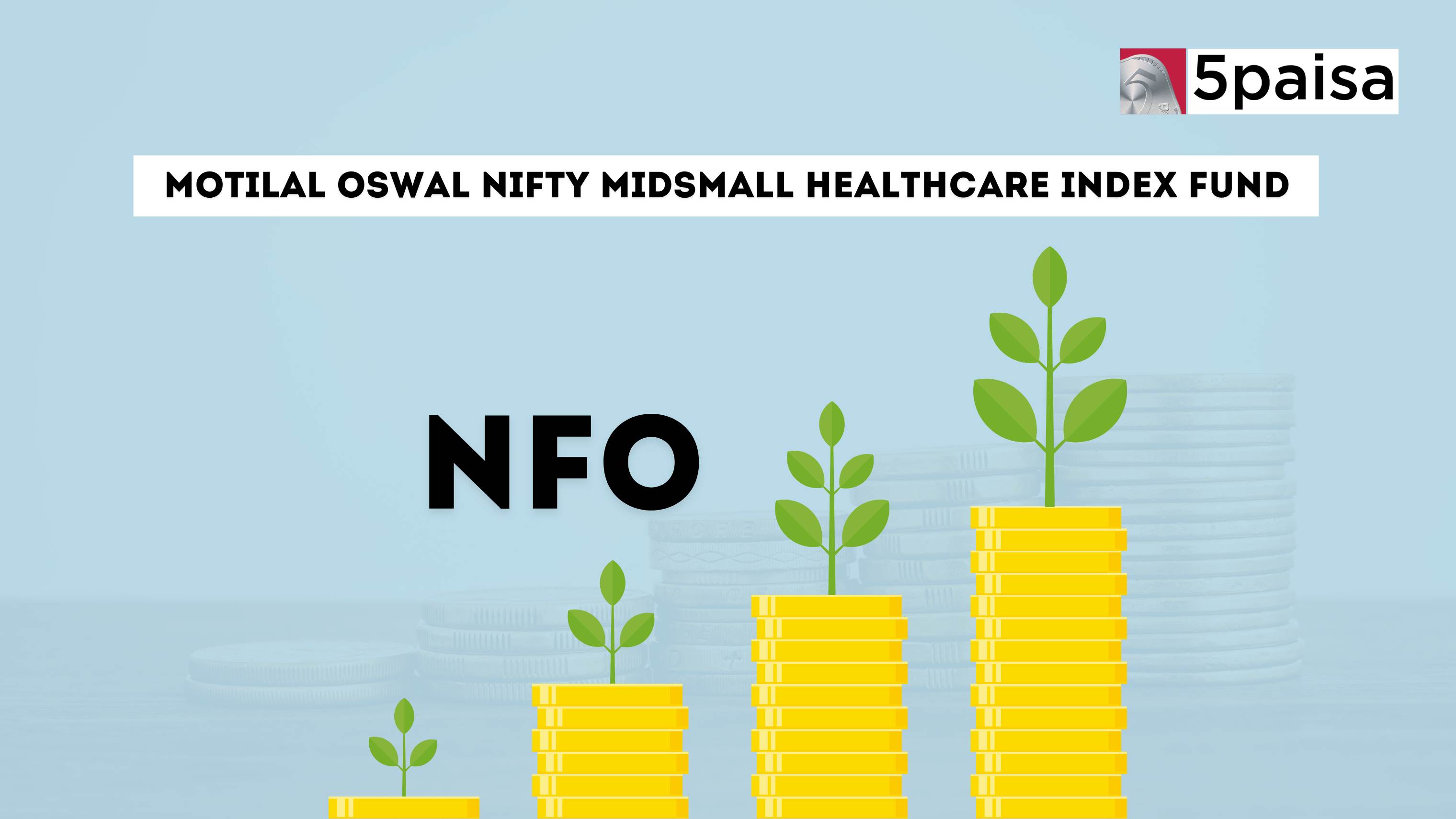 motilal-oswal-nifty-midsmall-healthcare-index-fund-nfo-details