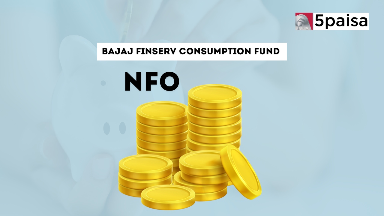Bajaj Finserv Consumption Fund - Direct (G) Bajaj Finserv Consumption Fund - Direct (G)