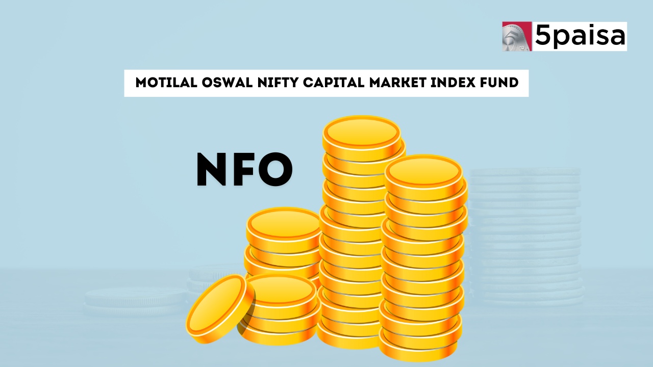 Motilal Oswal Nifty Capital Market Index Fund Motilal Oswal Nifty Capital Market Index Fund