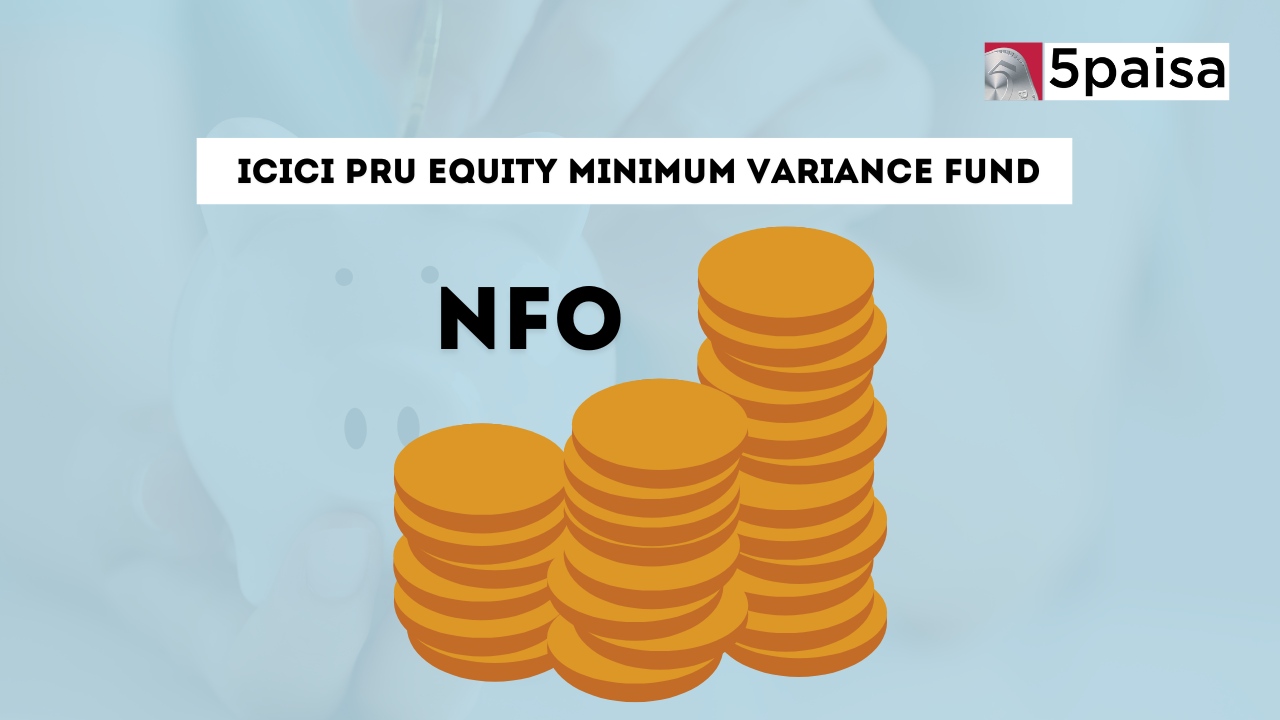 ICICI Prudential Equity Minimum Variance Fund - Direct (G) ICICI Prudential Equity Minimum Variance Fund - Direct (G)