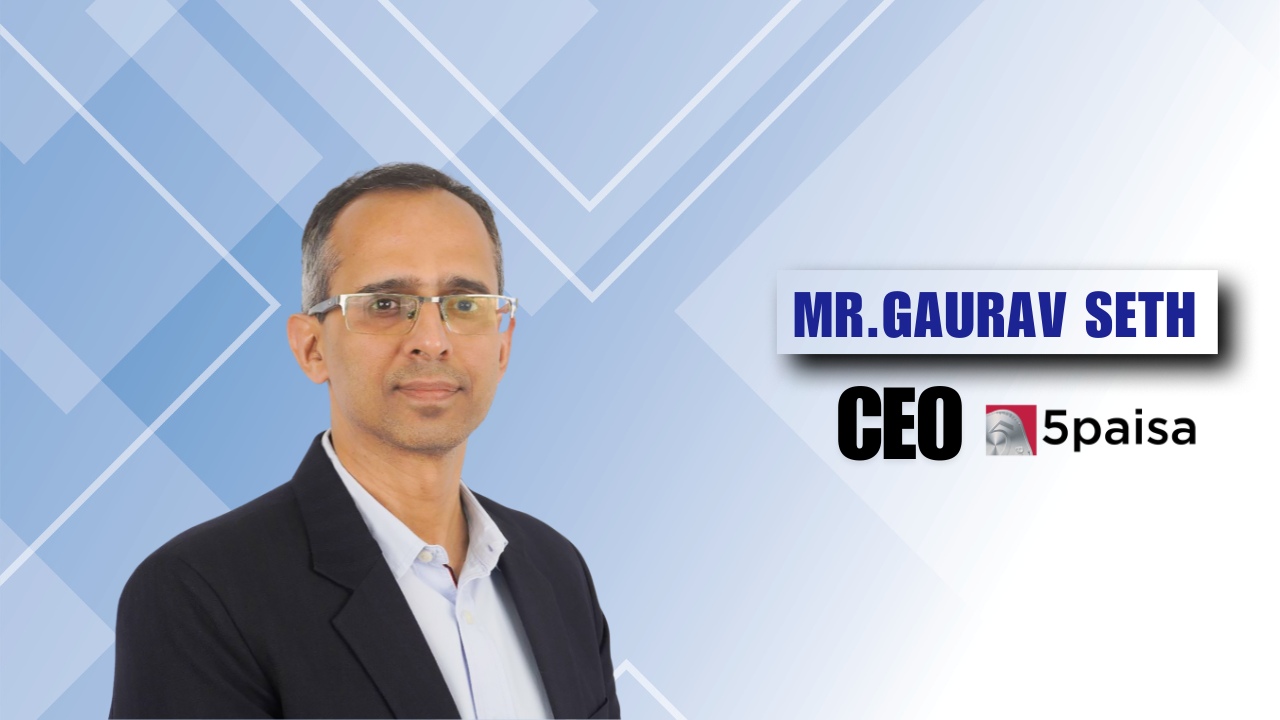 Gaurav Seth - 5paisa CEO Banner