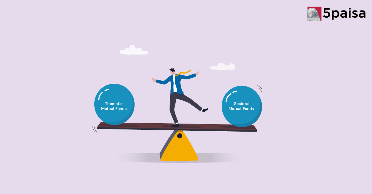 Difference Between Thematic Mutual Funds and Sectoral Mutual Funds