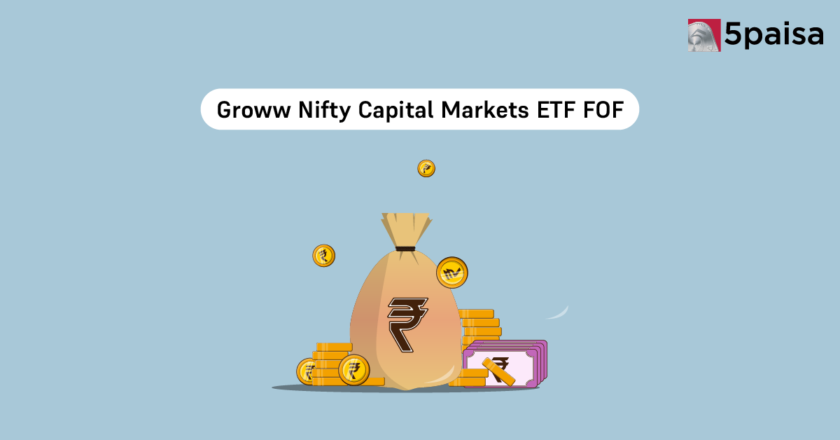 Groww Nifty Capital Markets ETF FOF - Direct (G) NFO Opens on September 26, 2025