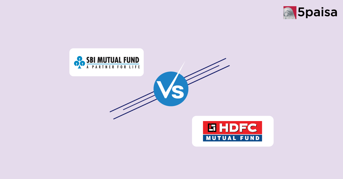 SBI vs HDFC Mutual Fund: Which Mutual Fund House is Better for You?