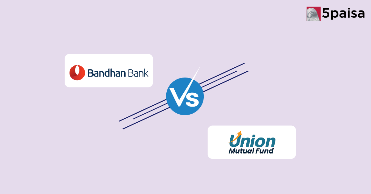 Bandhan vs Union Mutual Fund