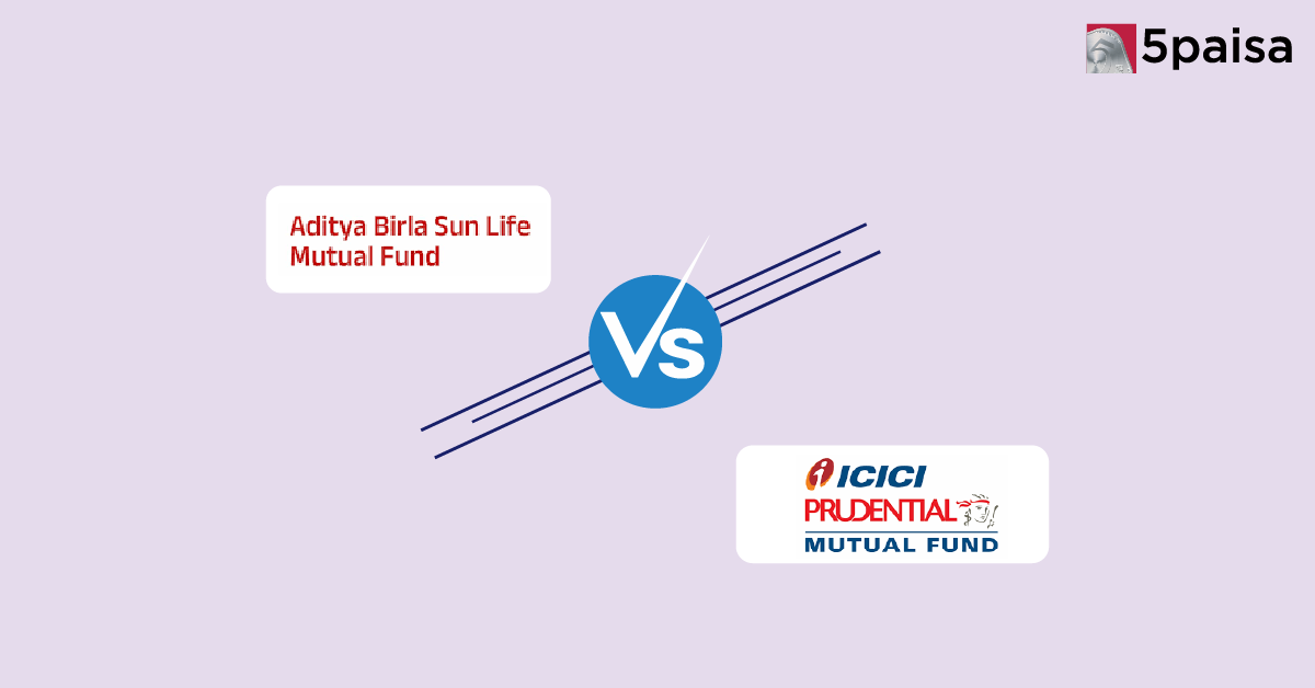 Aditya Birla Sun Life vs ICICI Prudential Mutual Fund: Which Mutual Fund House is Better for You? Aditya Birla Sun Life vs ICICI Prudential Mutual Fund: Which Mutual Fund House is Better for You?