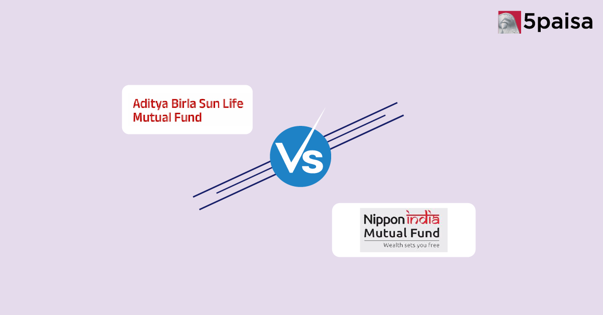 Aditya Birla Sun Life vs Nippon India Mutual Fund: Which Mutual Fund House is Better for You? Aditya Birla Sun Life vs Nippon India Mutual Fund: Which Mutual Fund House is Better for You?