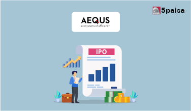 Aequs IPO