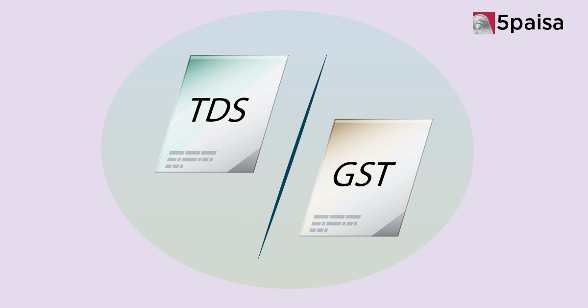 Difference Between TDS and GST