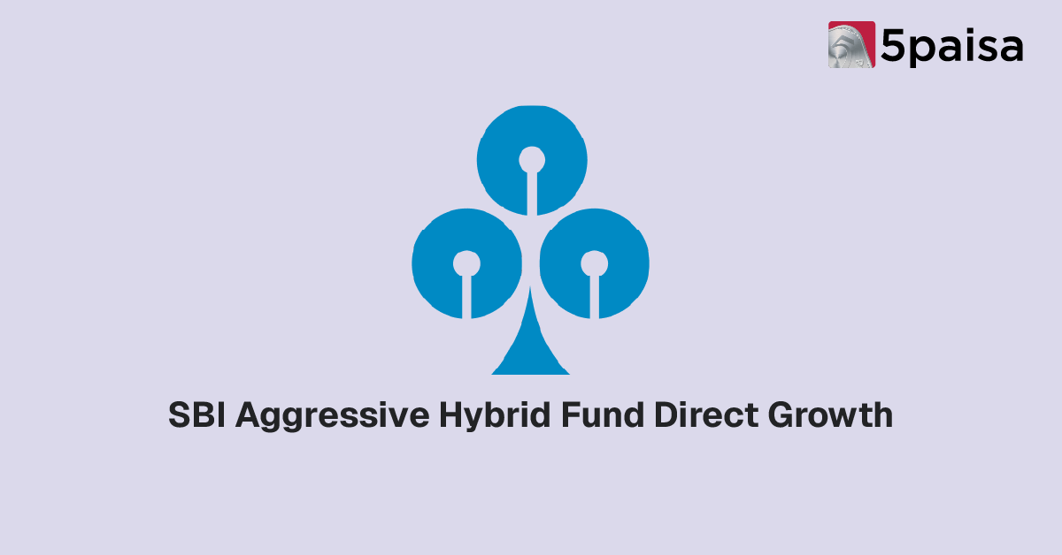 SBI Aggressive Hybrid Fund Direct Growth