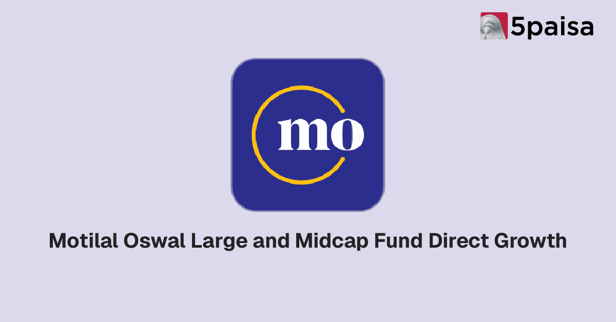 Motilal Oswal Large and Midcap Fund Direct Growth