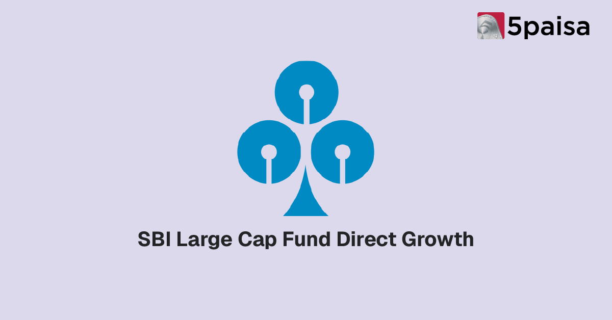 SBI Large Cap Fund Direct Growth NAV