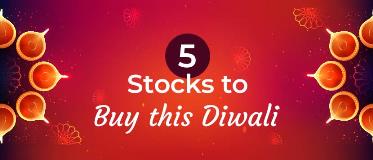 5 Stocks to BUY this Diwali