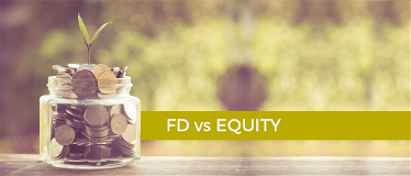 Where To Invest Money? - Equity Market or Fixed Deposits!