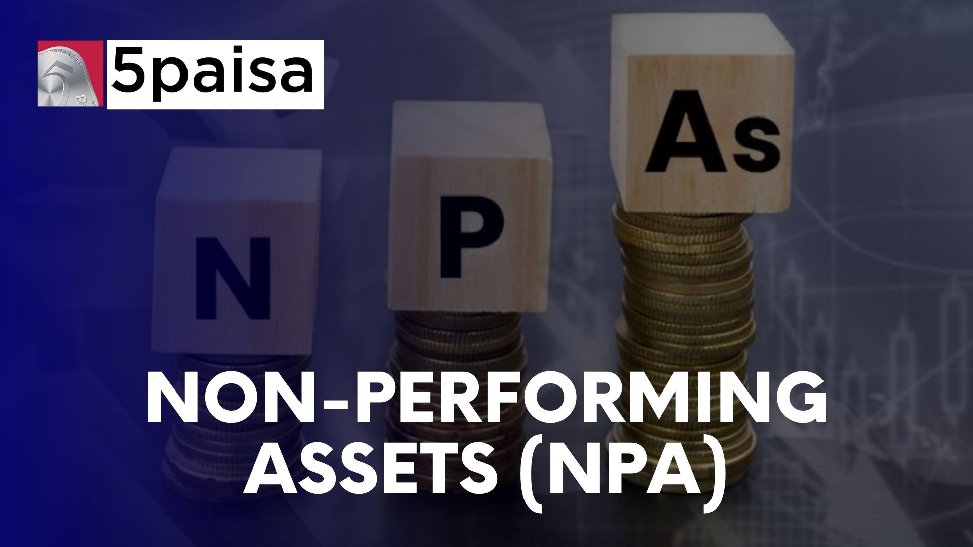 Non-Performing Assets (NPA)