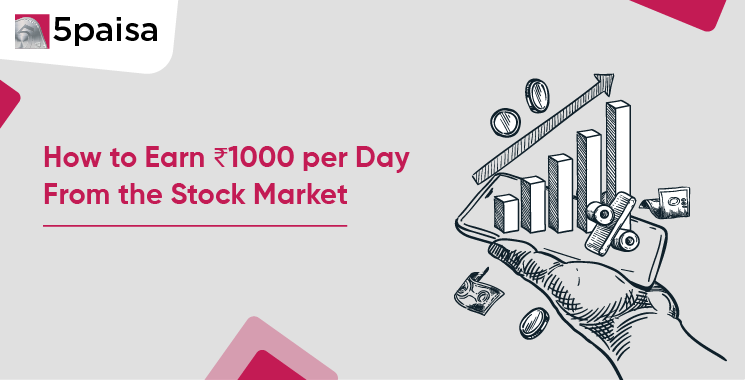 HOW TO EARN 1000RS PER DAY FROM SHARE MARKET