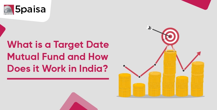 What is a Target Date Mutual Fund