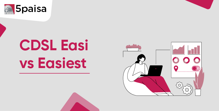 CDSL Easi vs Easiest | Key Differences & Features CDSL Easi vs Easiest | Key Differences & Features