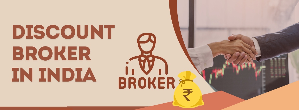 DISCOUNT BROKER IN INDIA