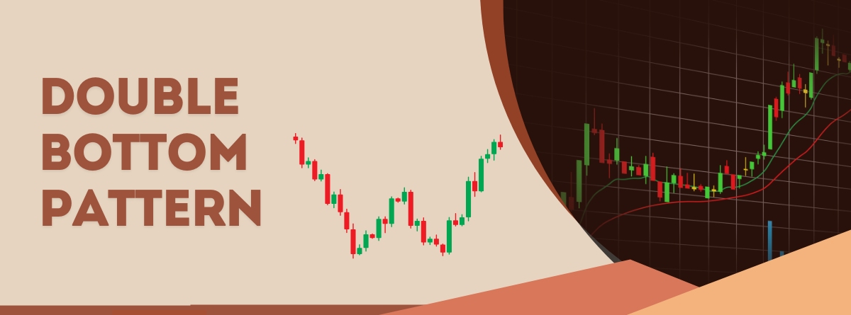 DOUBLE BOTTOM PATTERN