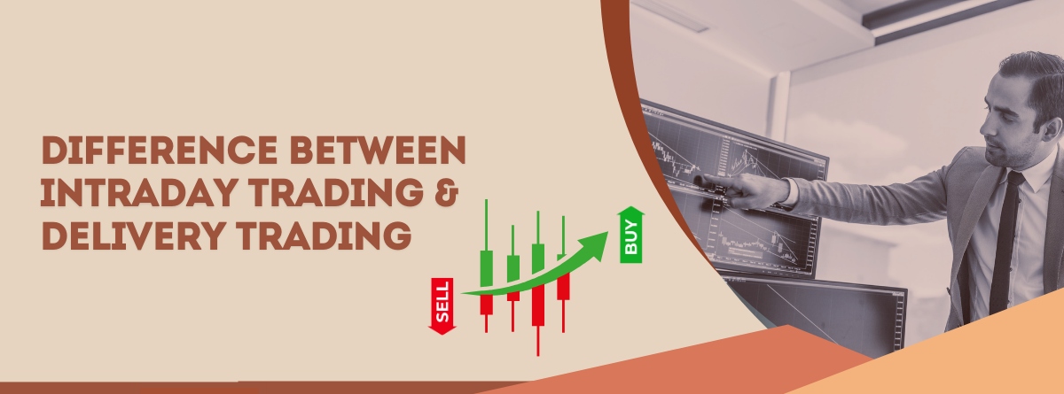 Intraday vs Delivery Trading