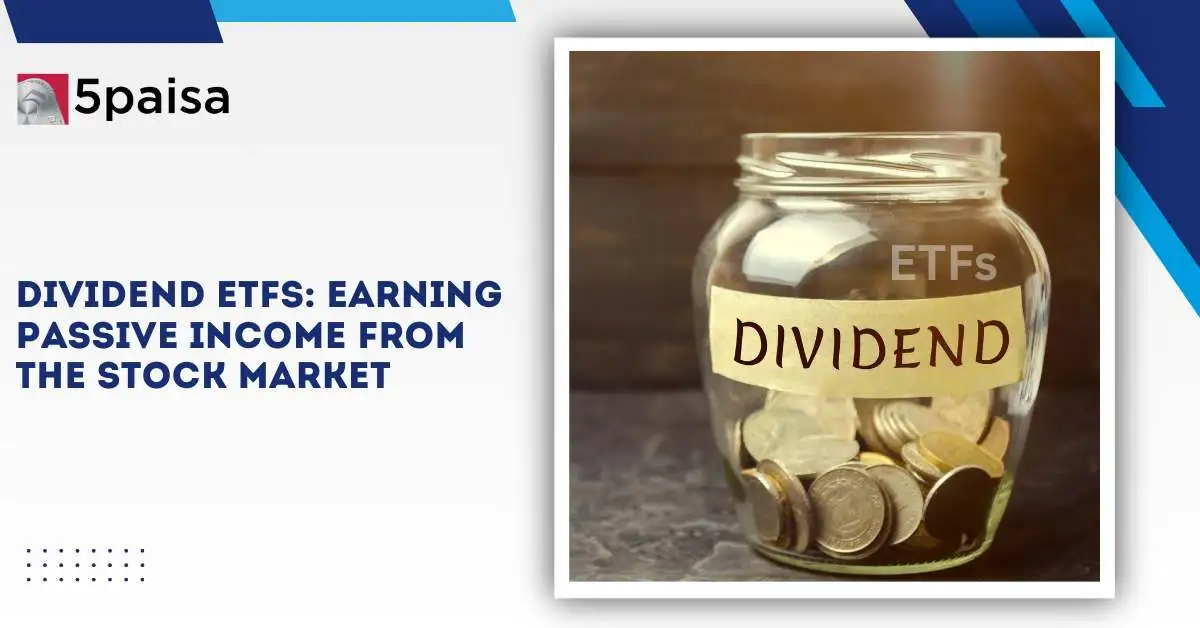 Dividend ETFs in India Dividend ETFs in India