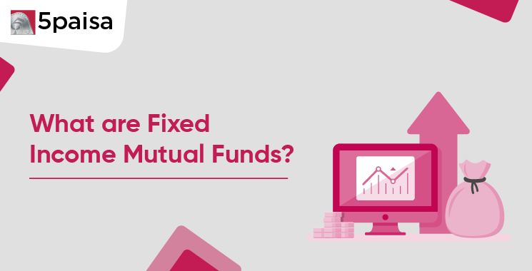 Fixed Income Mutual Funds