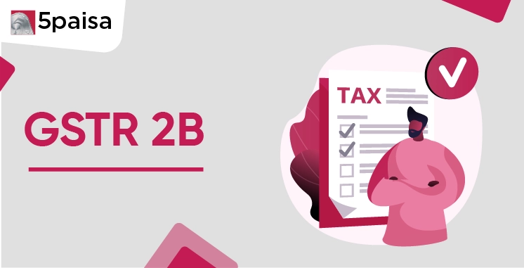 GSTR GSTR 2B GSTR GSTR 2B