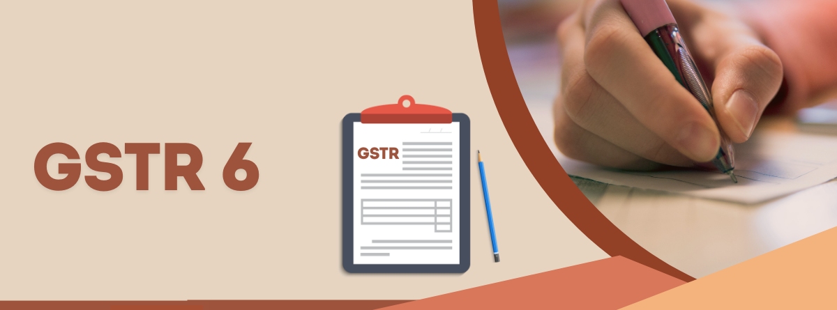 GSTR 6