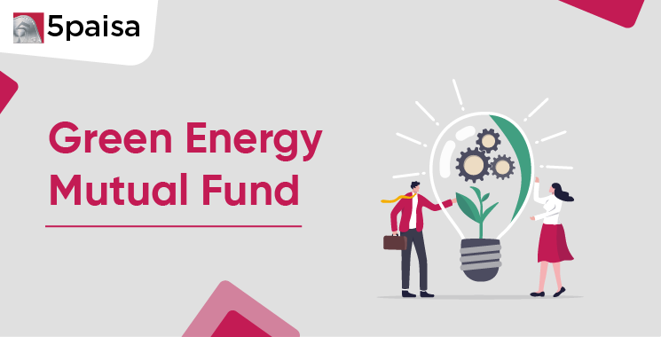 Green Energy Mutual Fund