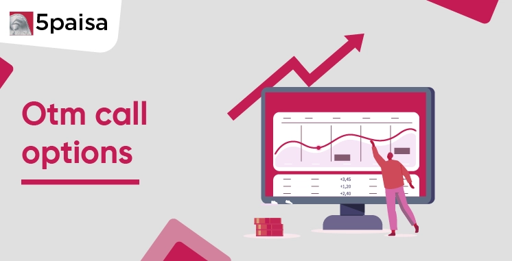 What Is an OTM Call Option? What Is an OTM Call Option?