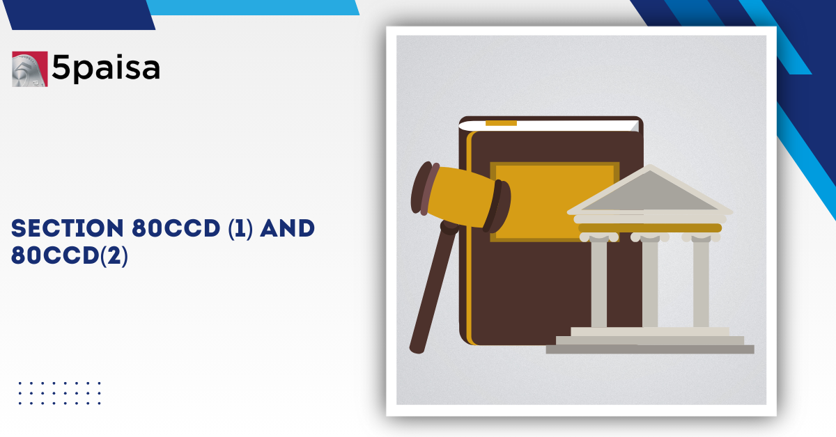 Section 80CCD(1) & 80CCD(2) Section 80CCD(1) & 80CCD(2)