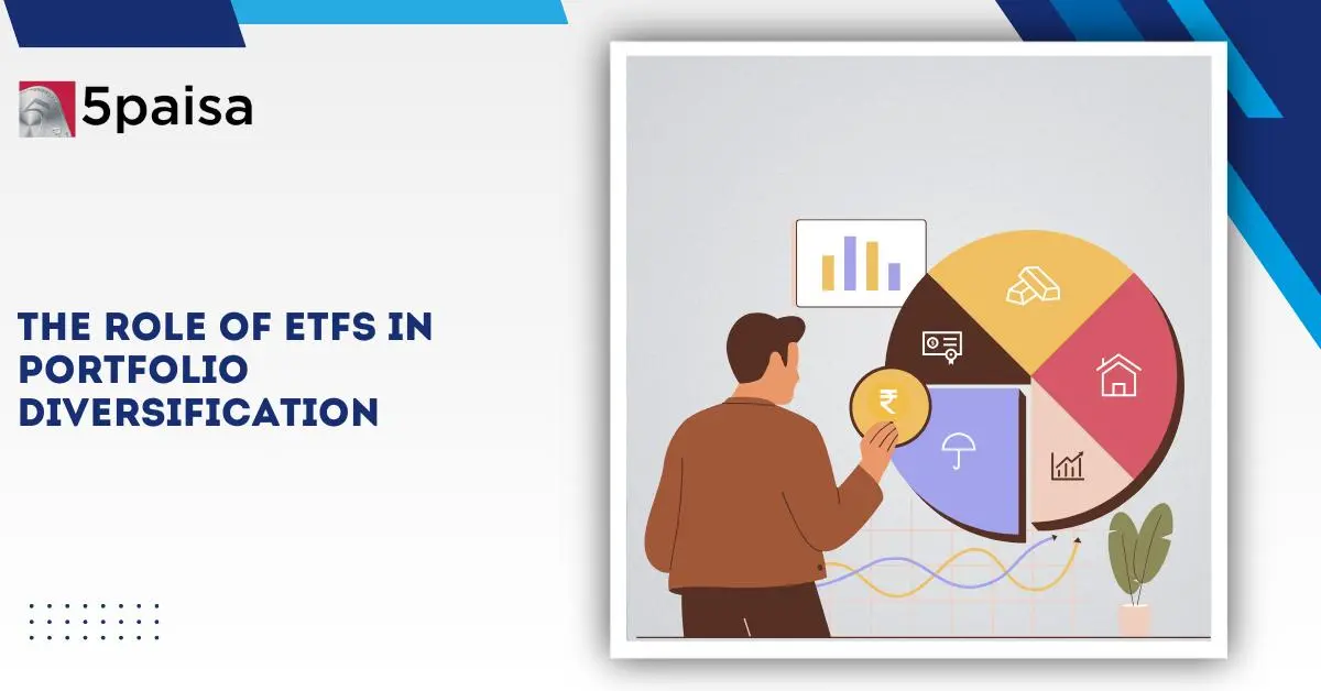 How ETFs Diversify Your Portfolio How ETFs Diversify Your Portfolio