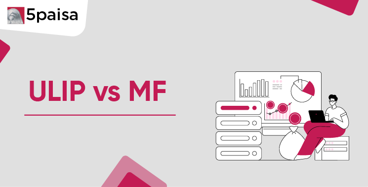 ULIP vs Mutual Funds