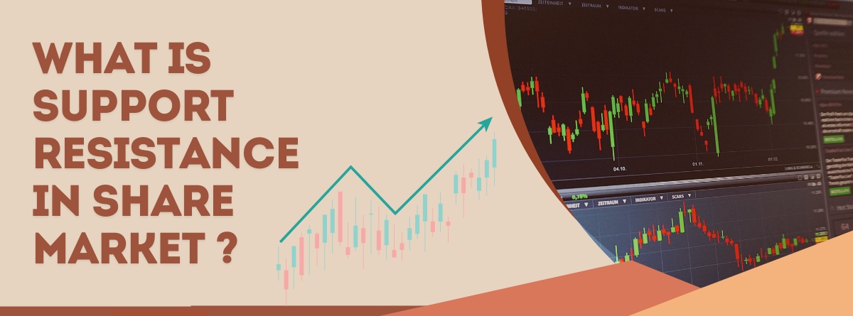 WHAT IS SUPPORT RESISTANCE IN SHARE MARKET