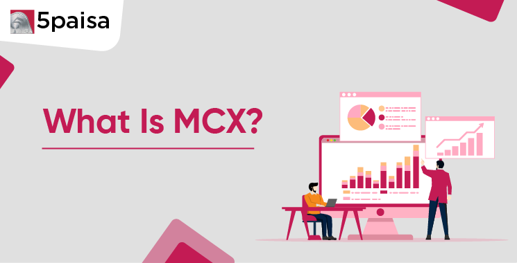 What is MCX (Multi Commodity Exchange) ?