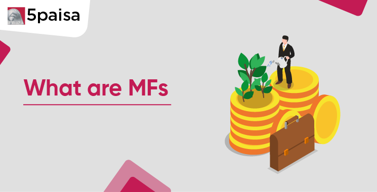 What are Mutual Funds?
