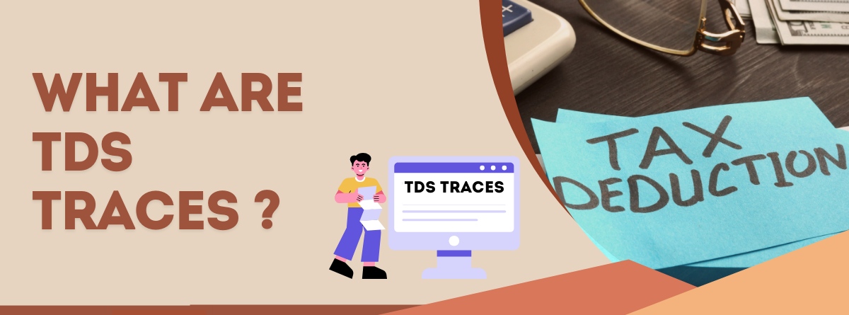 What are TDS Traces