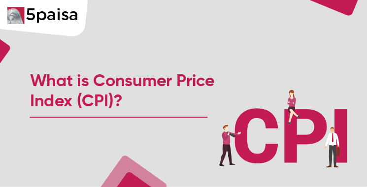 What is Consumer Price Index (CPI)?