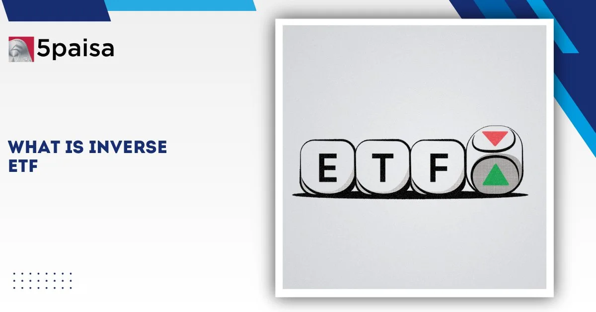 What is an Inverse ETF? What is an Inverse ETF?