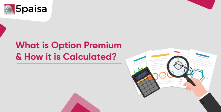 What is Option Premium in Trading?