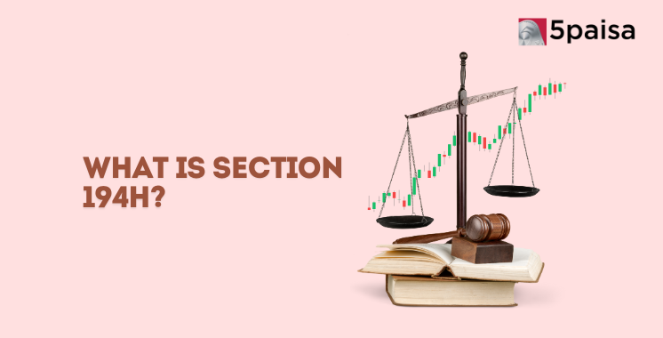 What is Section 194H What is Section 194H