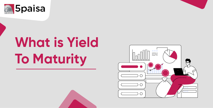 What is Yield To Maturity (YTM)?