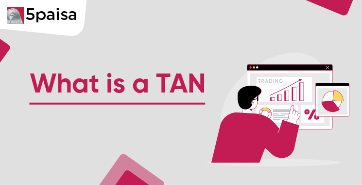 What Is TAN?