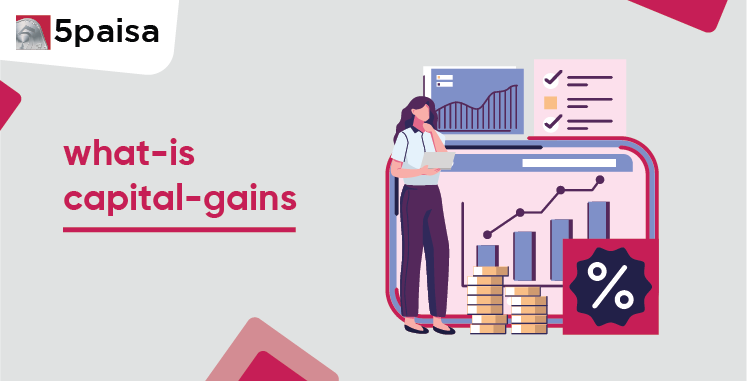 What Are Capital Gains What Are Capital Gains