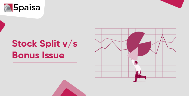 Bonus Share vs Stock Split