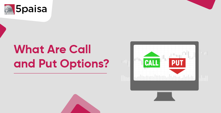 Call and Put Options
