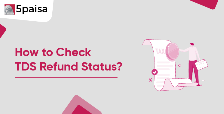 How to Check TDS Refund Status