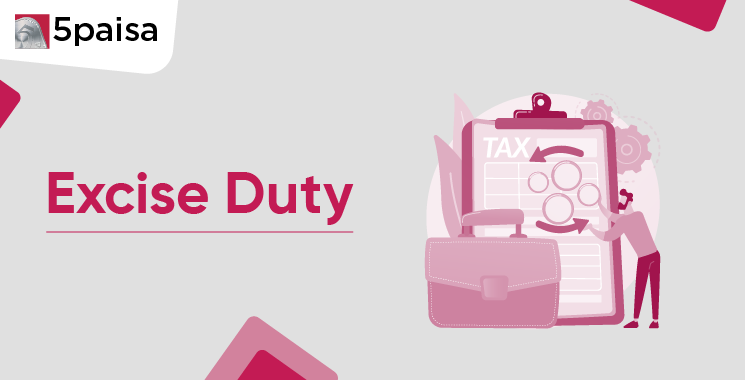 Excise Duty